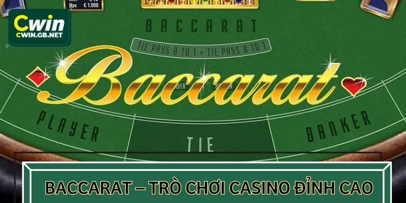 Đôi nét về game Baccarat