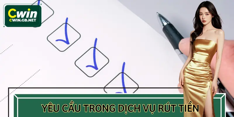 Điều khoản cần nắm khi thực hiện lệnh rút tiền