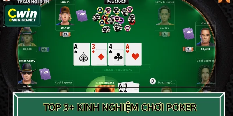 Kinh nghiệm chơi Poker bài bản từ chuyên gia